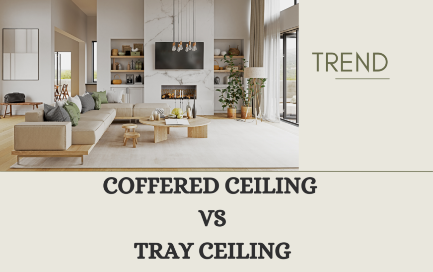 Choosing Your Architectural Crown : coffered ceiling vs tray ceiling