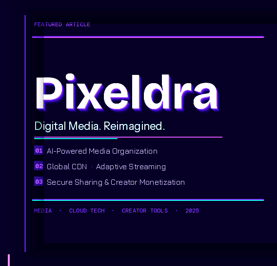 pixeldra in : The Digital Media Platform Quietly Disrupting How the World Stores, Shares, and Streams in 2026