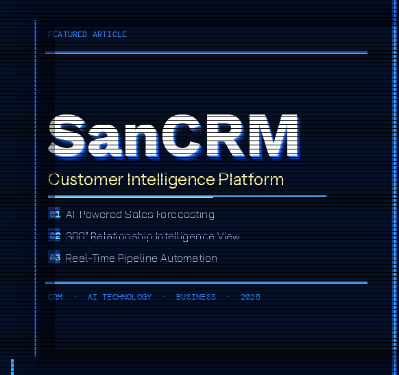 sancrm info : The Smart CRM Platform Redefining Customer Relationships in 2026